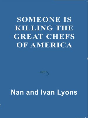 cover image of Someone Is Killing the Great Chefs of America